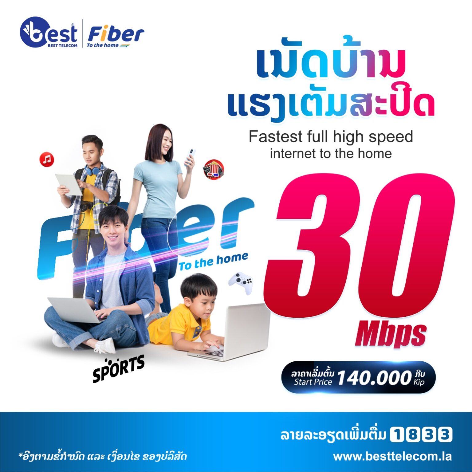 Best at only 140,000 Kip per month Best